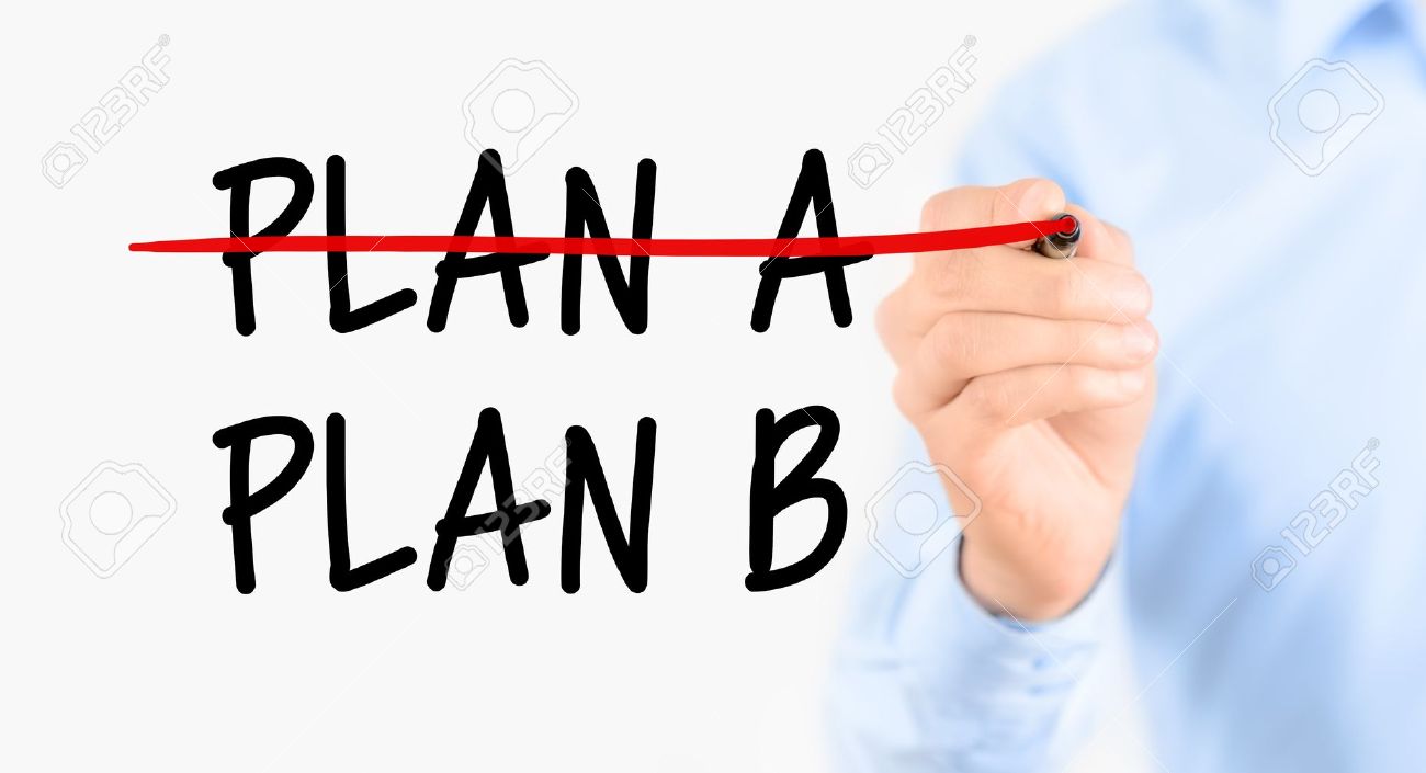Plan A plan B